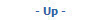 - Up -
